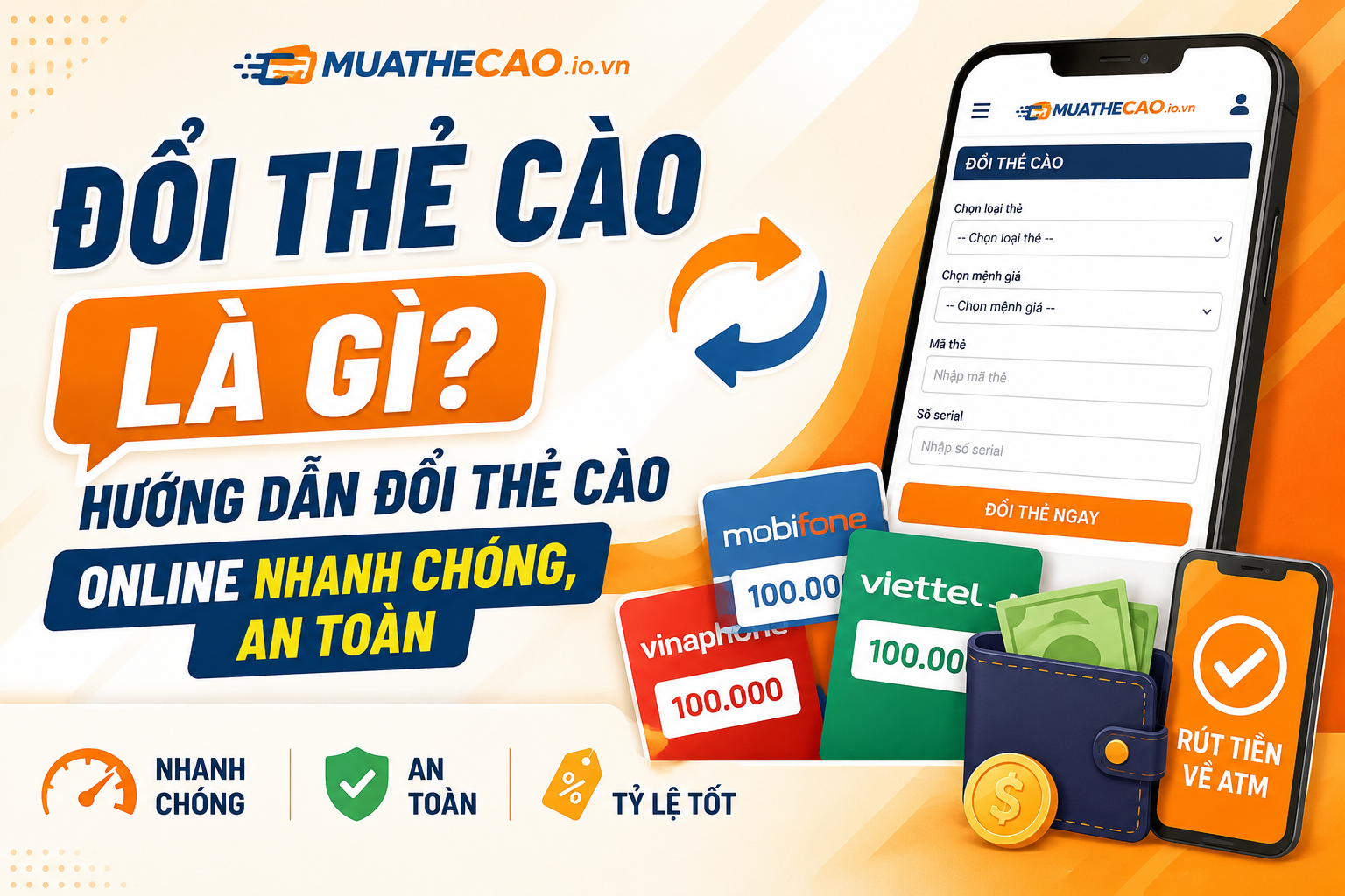 Đổi thẻ cào là gì? Có thể đổi thẻ cào thành tiền như thế nào?